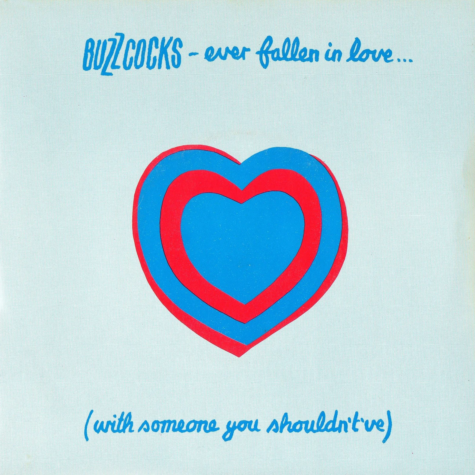 Buzzcocks It's Not You サイン入り7インチ Ever Fallen in Love (With Someone You Shouldn't've — Buzzcocks